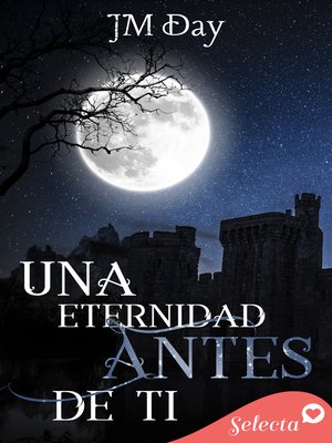 cover image of Una eternidad antes de ti